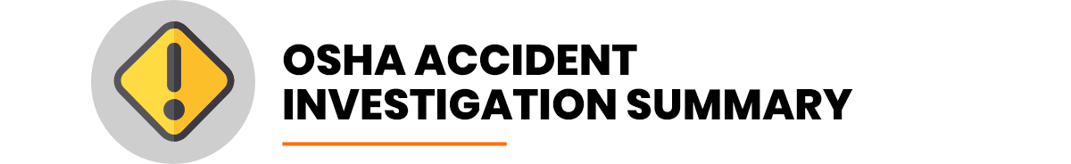 OSHA Accident Investigation Summary 